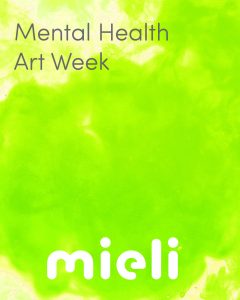 Mental Health Art Week vihreä esitekuva