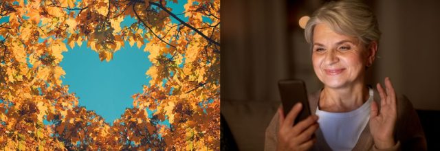 Sinisen taivaan sydän keskellä syyskuun lehtiä. Ja nainen vilkuttaa iloisena älypuhelimeensa videopuheluun.